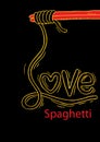 Love spaghetti