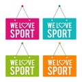 We love Sport hanging Door Sign. Eps10 Vector. Royalty Free Stock Photo