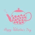 Love teapot with hearts. Happy Valentines Day card. Blue and pink