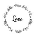 Love text Flower wreath, Hand drawn laurel. Greeting card Design for invitations, quotes, blogs, posters Vector Royalty Free Stock Photo