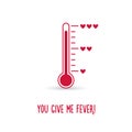 Love thermometer. You give me fever card Royalty Free Stock Photo