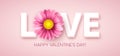 Love typography with pink daisy flower. Vector illustration