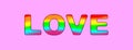 Love typography rainbow color - LGBT pride slogan against homosexual discrimination on a pink background. Vector illustration Royalty Free Stock Photo