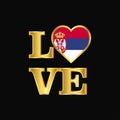 Love typography Serbia flag design vector Gold lettering Royalty Free Stock Photo
