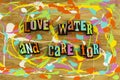 Love water care for relationship