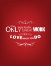 Love what you do poster Royalty Free Stock Photo