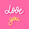 Love you. Hand Lettering inscription vector Royalty Free Stock Photo