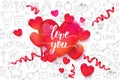 Love you - Handwritting motivational quote. Valentine\'s day background with 3d red hearts and serpentine on pattern