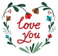 Love you lettering in floral frame. Heart shaped herb border Royalty Free Stock Photo