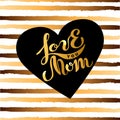 Love You Mom text on striped background. Royalty Free Stock Photo