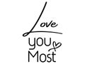 Love you most vector design