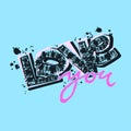 Love you postcard, hand craft expressive ink typography slogan. Royalty Free Stock Photo