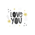 Love You scandinavian style lettering quote, stars