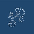 Love you to the Moon and back. Rocket and Earth planet in outline style. dashed line path of spaceship. Hand drawn outlined