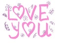 Love you - vector inscription, hand drawn lettering. Declaration of love for postcards. Valentine's Day.