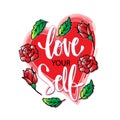 Love Your Self. Hand lettering. Royalty Free Stock Photo