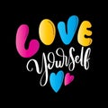 Hand Lettered Love Your Self On Black Background Royalty Free Stock Photo