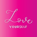 Hand Lettered Love Your Self On Pink Background Royalty Free Stock Photo