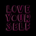 Hand Lettered Love Your Self On Black Background Royalty Free Stock Photo