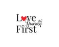 Love yourself first, vector