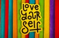 Love Yourself Inspirational Life Motivate Concept.