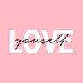 Love yourself inspirational quote on pink background.