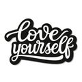 Love yourself lettering