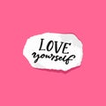 Love yourself. Positive quote about self acceptance. Handwritten note on torn piece of paper, pink background Royalty Free Stock Photo