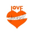 Love yourself vector concept lettering, be selfish, accept your body.