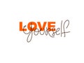 Love yourself vector concept lettering, be selfish, accept your body.