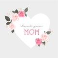 Lovely floral Mother`s Day design with flowers and hand writing, great for advertising, invitations, cards - vector design