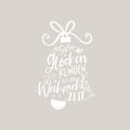 Lovely hand written Christmas design in German language, phrase from christmas song \