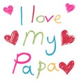 Happy Father`s Day card , love PAPA