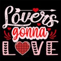 Lovers Gonna Love, 14 February typography design