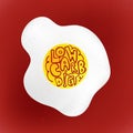 LOW CARB DIET. Fried egg with lettering hand drawn illustration. Low carb high fat. Keto diet. Ketogenic slogan. Yolk and white Royalty Free Stock Photo