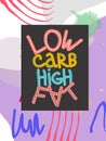 Low carb high fat white collage lettering. Keto diet flat hand drawn illustration Royalty Free Stock Photo