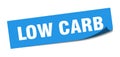 low carb sticker. low carb square isolated sign.