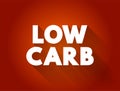 Low Carb text concept for presentations and reports Royalty Free Stock Photo