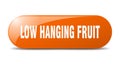 low hanging fruit button. low hanging fruit sign. key. push button. Royalty Free Stock Photo