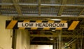 A low headroom sign in the Vauxhall car factory Ellesmere Port Cheshire July 2011