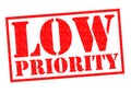 LOW PRIORITY