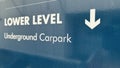 lower level is underground carpark sign. Royalty Free Stock Photo