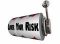 Lower Your Risk Reduce Danger Slot Machine