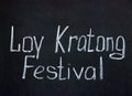 Loy Kratong chalkboard lettering. Big holiday in Thailand