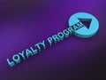 loyalty program word on purple Royalty Free Stock Photo