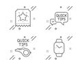 Loyalty ticket, Tutorials and Quick tips icons set. Smartwatch sign. Bonus star, Quick tips, Helpful tricks. Vector