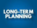 LTP - Long-Term Planning acronym, health concept background Royalty Free Stock Photo