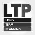 LTP - Long-Term Planning acronym, health concept