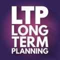 LTP - Long-Term Planning acronym, health concept background Royalty Free Stock Photo
