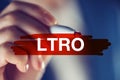 LTRO - long term refinancing operation